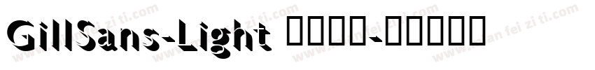 GillSans-Light 字体下载字体转换